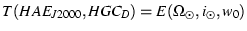$T(HAE_{J2000},HGC_D) = E(\Omega_{\odot},i_{\odot},w_0) $