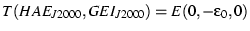 $T(HAE_{J2000},GEI_{J2000}) = E(0,-\epsilon_0,0) $